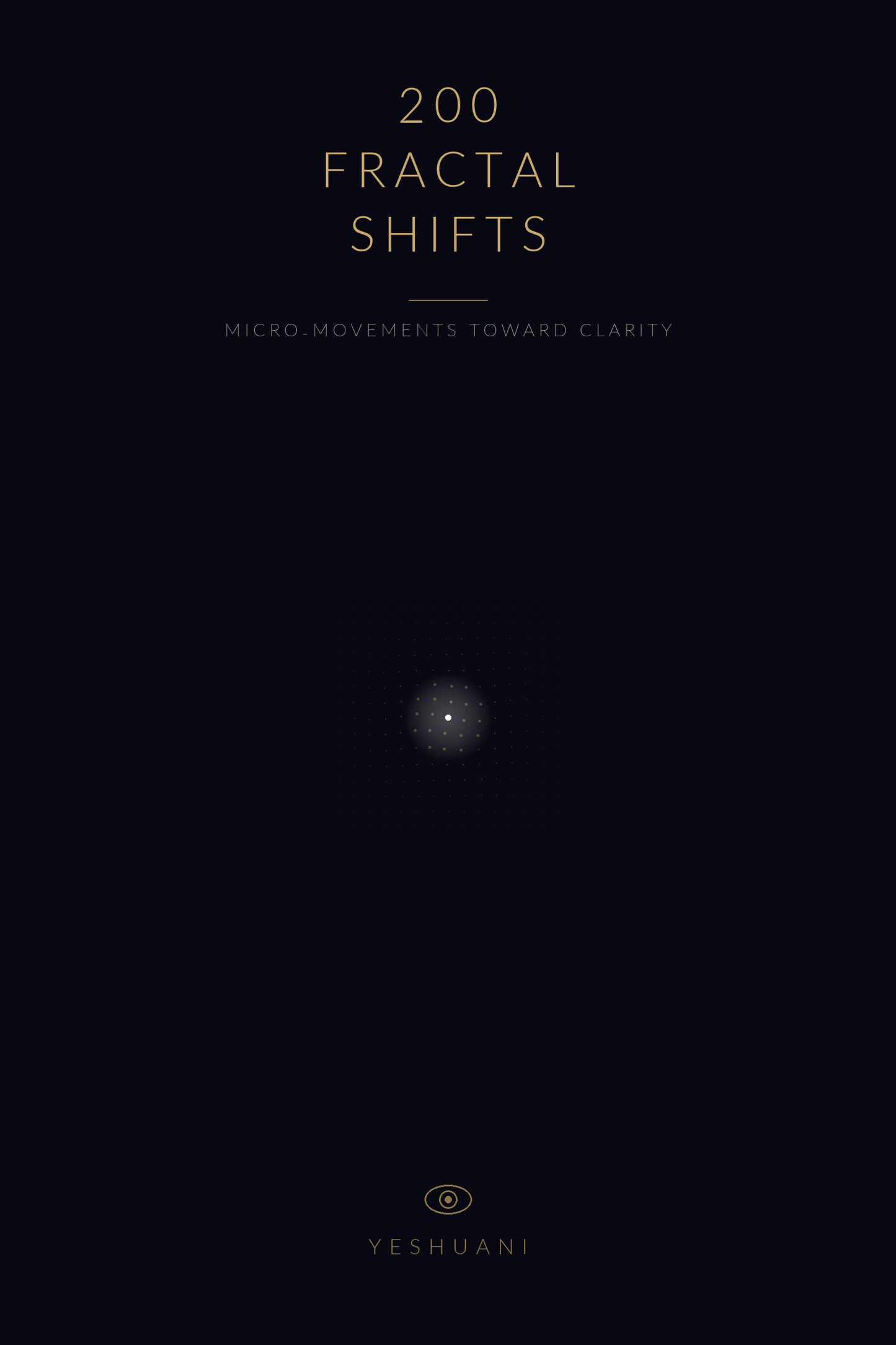 200 Fractal Shifts to Reclaim Energetic Sovereignty