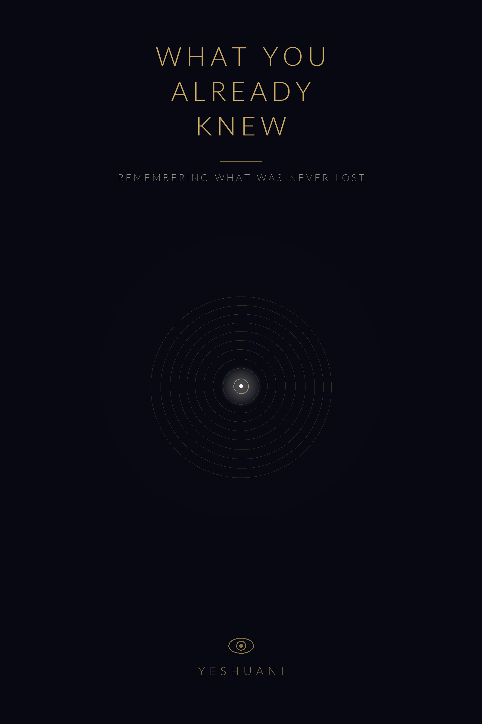 What You Already Knew Volume I & II (Interactive Workbook Included) - Yeshuani perceptual recalibration system